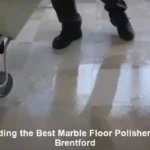 Marble Floor Polishers in Brentford: Local Experts Available