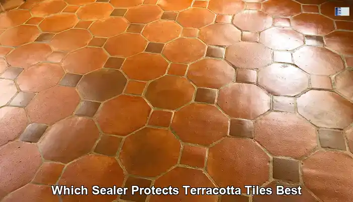 Best Sealer for Terracotta Tiles in the UK: The Ultimate Guide