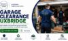 Garage Clearance Services in Uxbridge: Trustworthy Experts