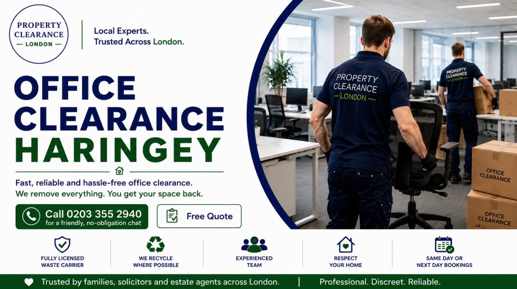Office Clearance Services in Haringey: Quick and Affordable Solutions